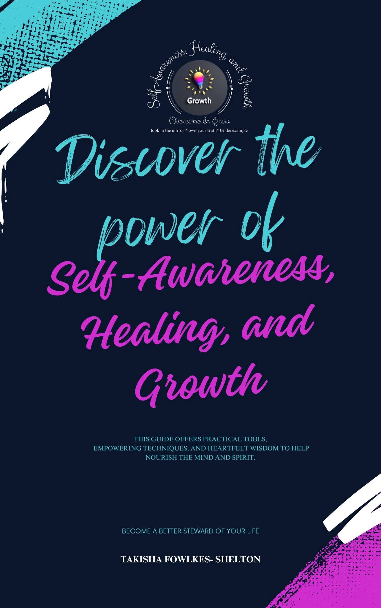 Discover The Power Of Self-Awareness, Healing and Growth